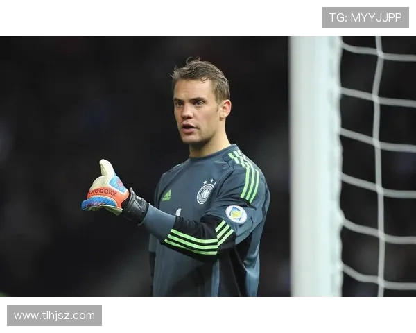 诺伊尔:守护球门的传奇门将与德国足球的辉煌历程 诺伊尔:守护球门的传奇门将与德国足球的辉煌历程